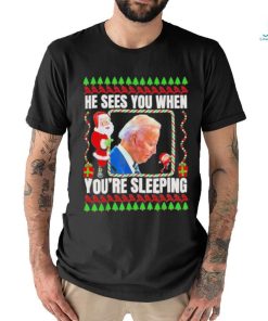 Joe Biden He Sees You when you’re sleeping christmas shirt