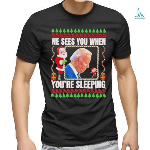 Joe Biden He Sees You when you’re sleeping christmas shirt