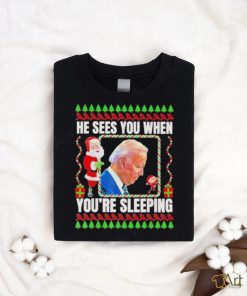 Joe Biden He Sees You when you’re sleeping christmas shirt