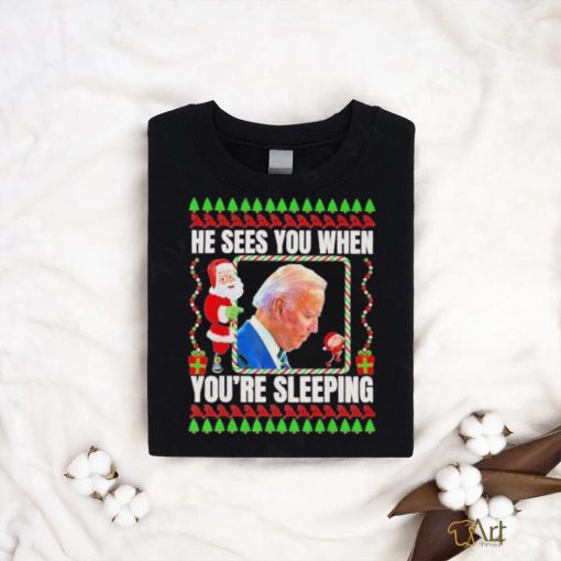 Joe Biden He Sees You when you’re sleeping christmas shirt
