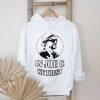 I’m Your Number One Fan Shirt