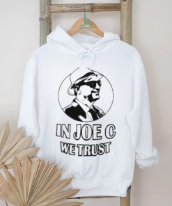 Joe Castiglione Jr In Joe C We Trust Shirt