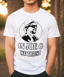 Joe Castiglione Jr In Joe C We Trust Shirt