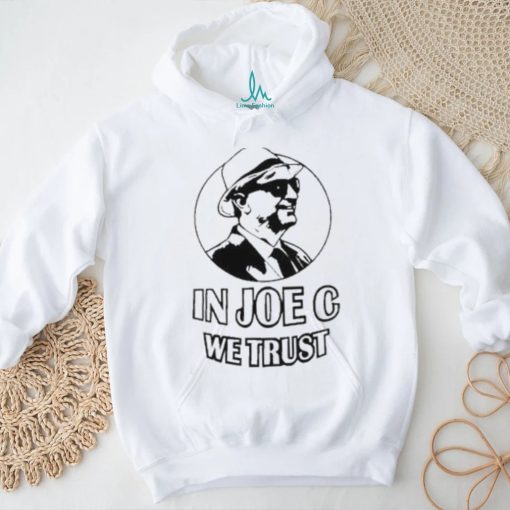 Joe Castiglione Jr In Joe C We Trust Shirt
