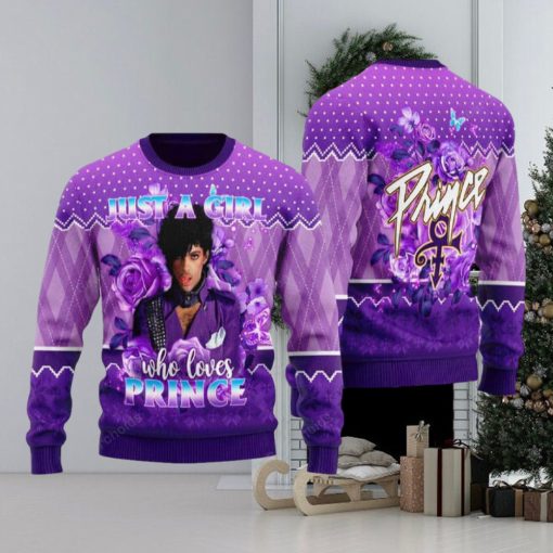 Just A Girl Prince Who loves Christmas Ugly Sweater For Men And Women Gift Hoidays