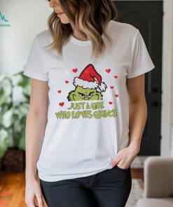 Just A Girl Who Loves Grinch Shirt