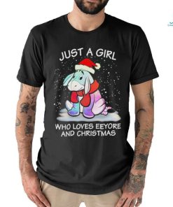 Just a girl who loves eeyore and Christmas shirt