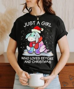 Just a girl who loves eeyore and Christmas shirt