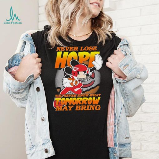 Kansas City Chiefs NFL Football Mickey Disney Never Lose Hope Shirt