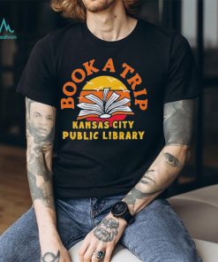 Kansas City Public Library Book a Trip shirt, hoodie, sweater, long sleeve and tank top Kansas City Public Library Book a Trip shirt