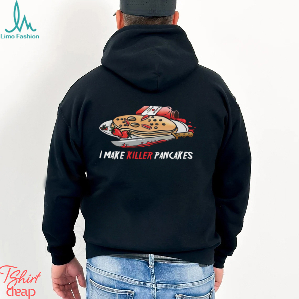 Killer Pancakes Shirt Killer Pancakes Shirt