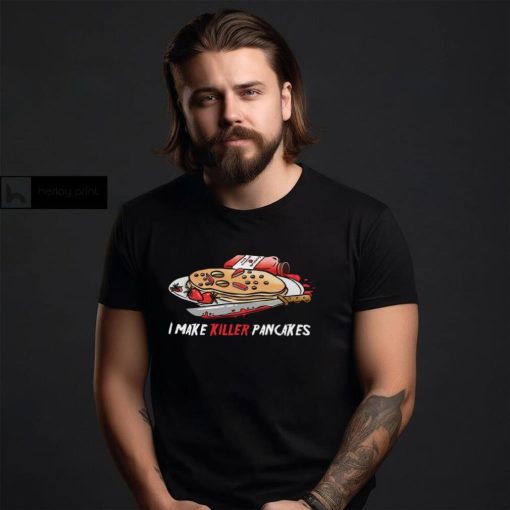 Killer Pancakes Shirt