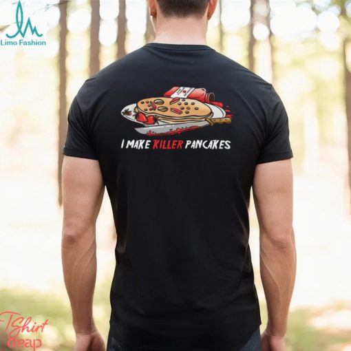 Killer Pancakes Shirt