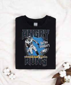 Kyle Brandt Angry Runs Eagles Dallas Goedert Shirts