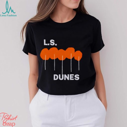 L.S. Dunes Past Lives shirt