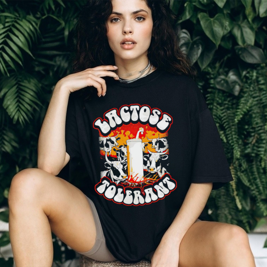 Lactose tolerant dairy cow T shirt Lactose tolerant dairy cow T shirt