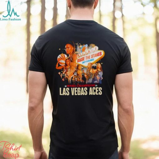 Las Vegas Aces Raise the Stakes WNBA Champions 2023 shirt