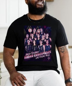 Las vegas aces are back to back wNBA champions shirt