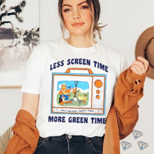 Less Screen Time More Green Time shirt