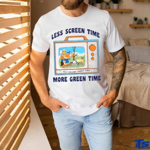 Less Screen Time More Green Time shirt