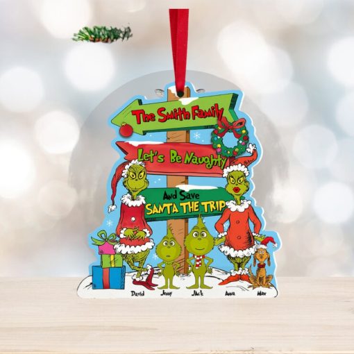 Let’s Be Naughty And Save Santa The Trip, Personalized Ornament, Christmas Gift