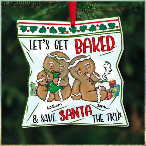 Let’s Get Baked and Save Santa The Trip Personalized Ornament, Christmas Gifts For Couple