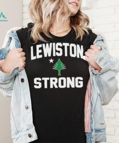 Lewiston Strong Shirt