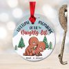 Let’s Be Naughty And Save Santa The Trip, Personalized Ornament, Christmas Gift