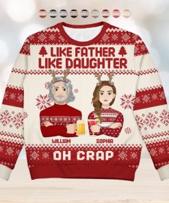 Like Father Like Daughter Oh   Christmas Gift For Dad, Grandpa   Personalized Unisex Ugly Sweater