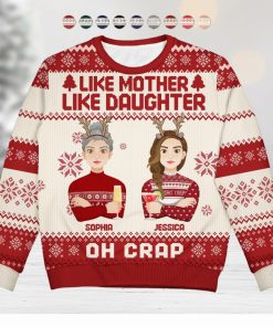 Like Mother Like Daughter Oh   Christmas Gift For Mom, Grandma   Personalized Unisex Ugly Sweater