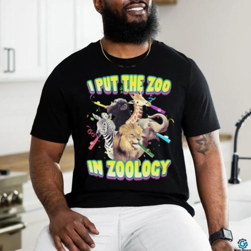 Limited Gotfunny I Put The Zoo In Zoology Shirt