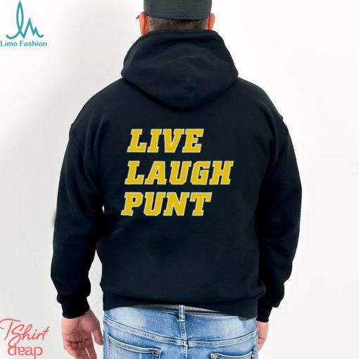Live Laugh Punt Shirt