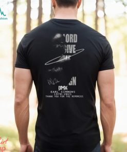 Lord Give Me A Sign DMX Earl Simmons 1970 – 2021 Thank You For The Memories Unisex T Shirt
