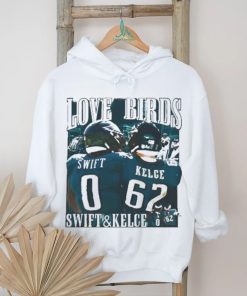 Love Birds Swift And Kelce shirt