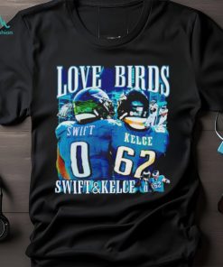 Love Birds Swift and Kelce shirt