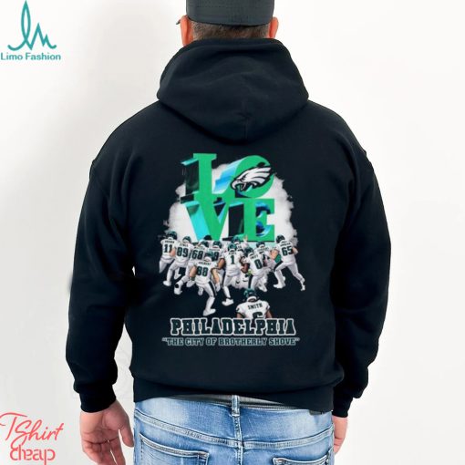 Love Philadelphia Eagles The City Of Brotherly Shove Shirt