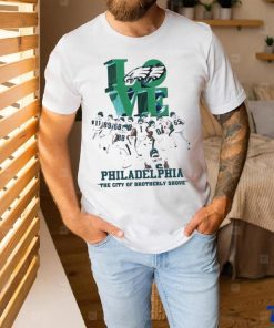 Love philadelphia the city of brotherly shove 2023 shirt