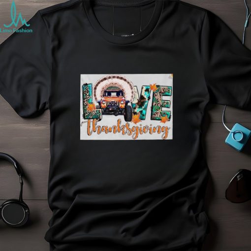 Love thankgiving T Shirt