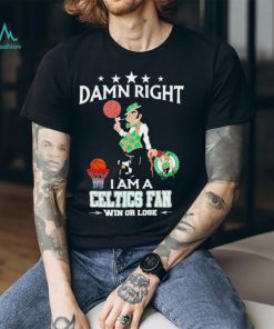 Lucky the Leprechaun mascot damn right I am a Celtics fan win or lose shirt