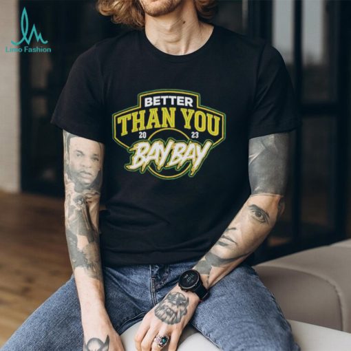 MJF and Adam Cole Better Than You Bay Bay 2023 shirt