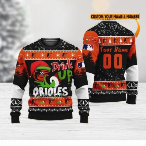 MLB Grinch Drink Up Baltimore Orioles Custom Name And Number Ugly Christmas Sweater Christmas Gift