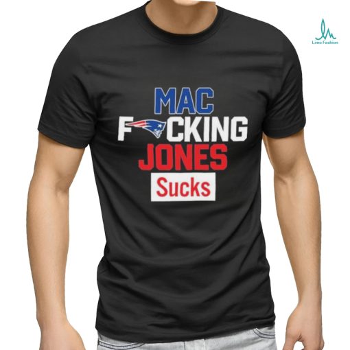 Mac Fucking Jones Sucks shirt