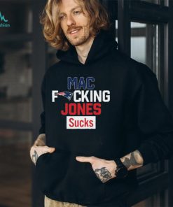 Mac fucking jones sucks 2023 shirt