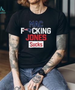 Mac fucking jones sucks 2023 shirt