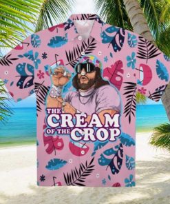 Macho Man The Cream Of The Crop Hawaiian Shirt