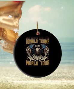 Make America Great Again Donald Trump 2024 World Tour Ornament