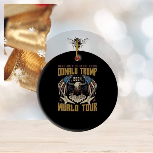 Make America Great Again Donald Trump 2024 World Tour Ornament