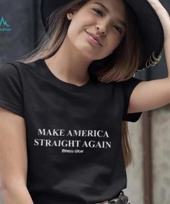 Make America Straight Again Shirt