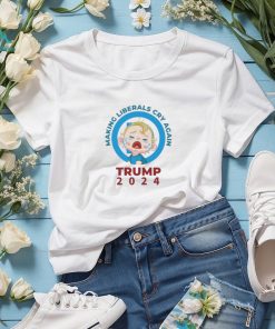 Making Liberals Cry Again Trump 2024 Shirt