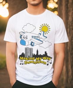 Making My Way Downtown Shirt